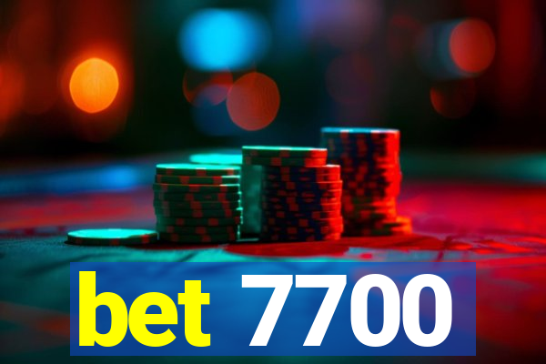 bet 7700